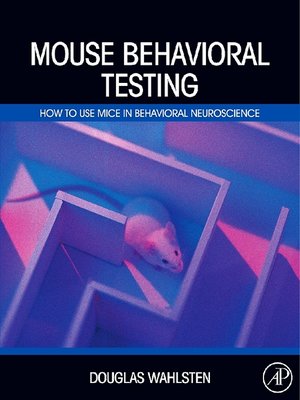 cover image of Mouse Behavioral Testing